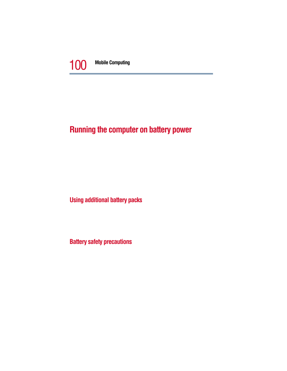 Running the computer on battery power, Using additional battery packs, Battery safety precautions | Toshiba 1805 User Manual | Page 100 / 261