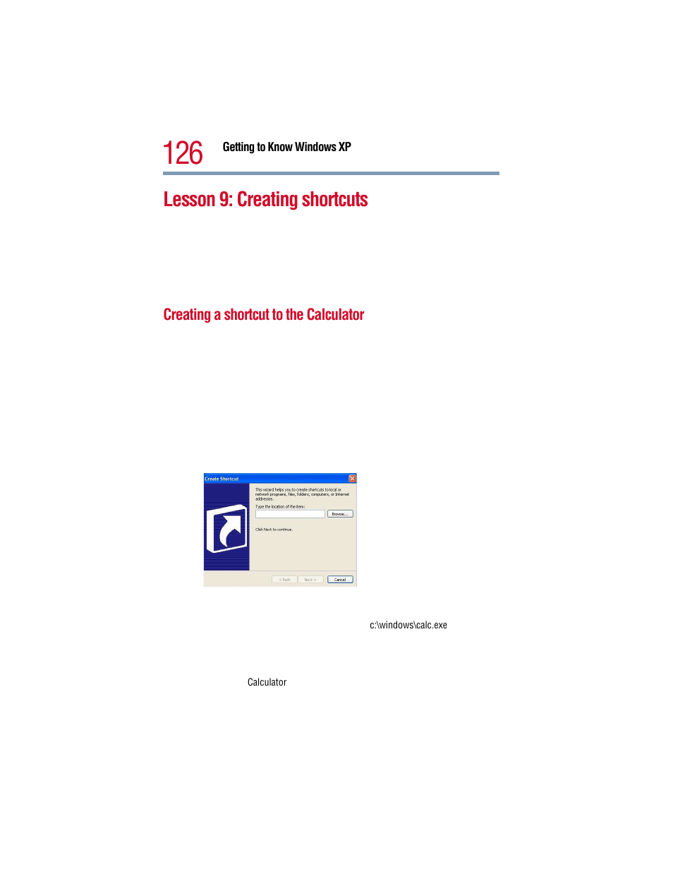 Lesson 9: creating shortcuts, Creating a shortcut to the calculator | Toshiba 1805 User Manual | Page 126 / 261