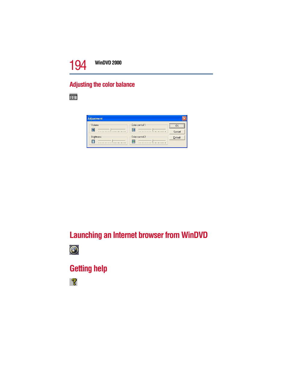 Adjusting the color balance, Launching an internet browser from windvd, Getting help | Tton (see, Adjusting the color | Toshiba 1805 User Manual | Page 194 / 261