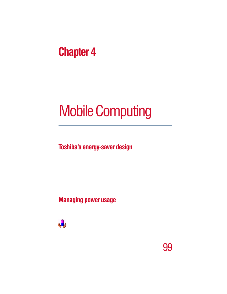 Chapter 4 - mobile computing, Toshiba’s energy-saver design, Managing power usage | Chapter 4: mobile computing, Toshiba’s energy-saver design managing power usage, Mobile computing, Chapter 4 | Toshiba 1805 User Manual | Page 99 / 261
