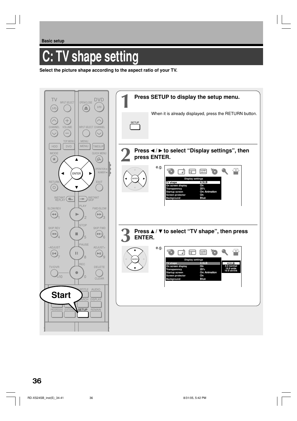 C: tv shape setting, Start, Press setup to display the setup menu | Press / to select “tv shape”, then press enter | Toshiba RD-XS24SB User Manual | Page 36 / 41