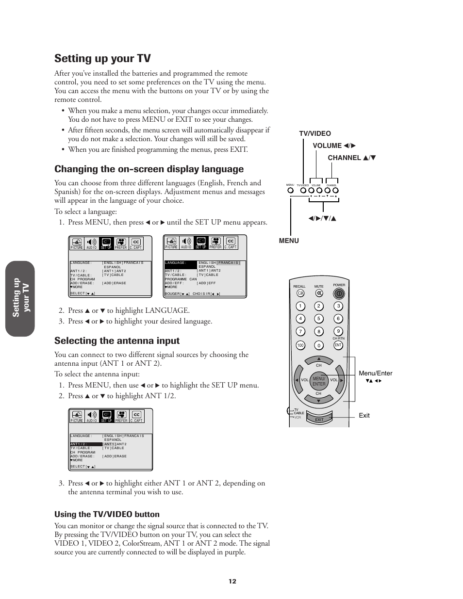 Setting up your tv, Selecting the antenna input, Changing the on-screen display language | Setting up y our t v, Using the tv/video button, Until the set up menu appears, Press | Toshiba Color Television 36A11 User Manual | Page 18 / 44