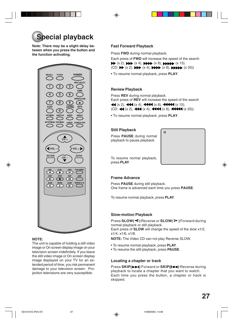 Special playback, 27 special playback, Fast forward playback | Review playback, Still playback, Frame advance, Slow-motion playback, Locating a chapter or track | Toshiba MD14FN1 User Manual | Page 27 / 47