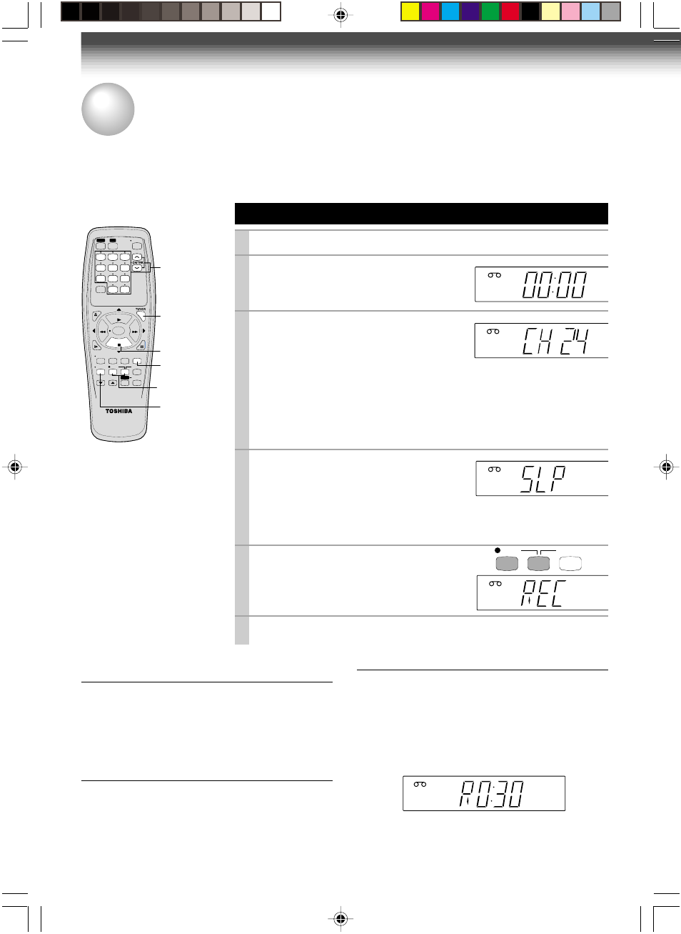 Recording, Recording a tv program, Basic recording | 24 watching a tv program while recording another, Skipping unnecessary scenes while recording, Load a cassette with the safety tab attached, Press sp/slp to select the recording tape speed, Recording starts | Toshiba W-515 User Manual | Page 24 / 34