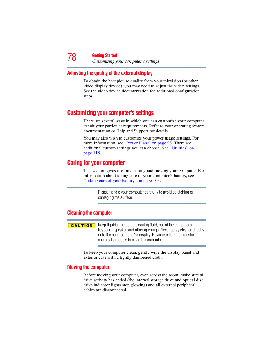 Adjusting the quality of the external display, Customizing your computer’s settings, Caring for your computer | Cleaning the computer, Moving the computer, Cleaning the computer moving the computer | Toshiba Toshubia Tecra R940 User Manual | Page 78 / 216