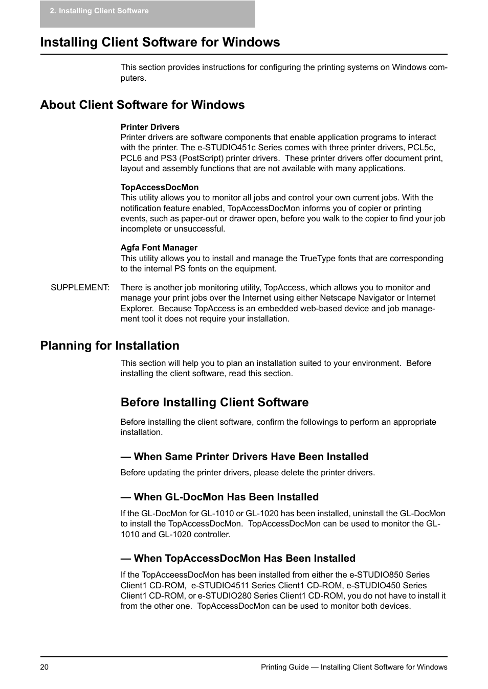 Installing client software for windows, About client software for windows, Planning for installation | Before installing client software, When same printer drivers have been installed, When gl-docmon has been installed, When topaccessdocmon has been installed | Toshiba E-STUDIO 351C User Manual | Page 20 / 372