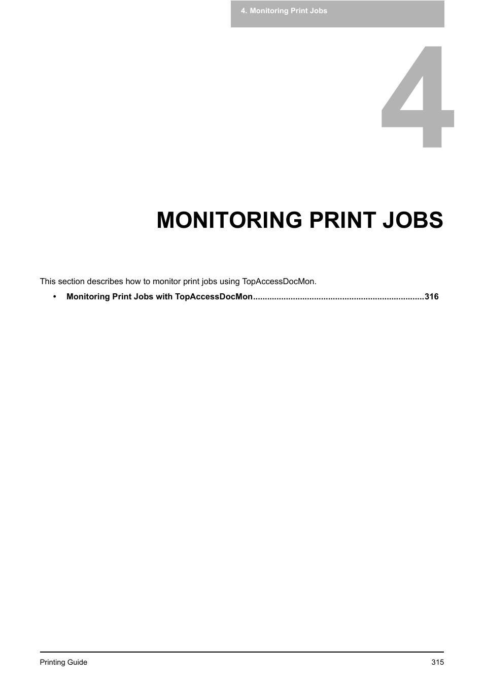 Monitoring print jobs | Toshiba E-STUDIO 351C User Manual | Page 315 / 372