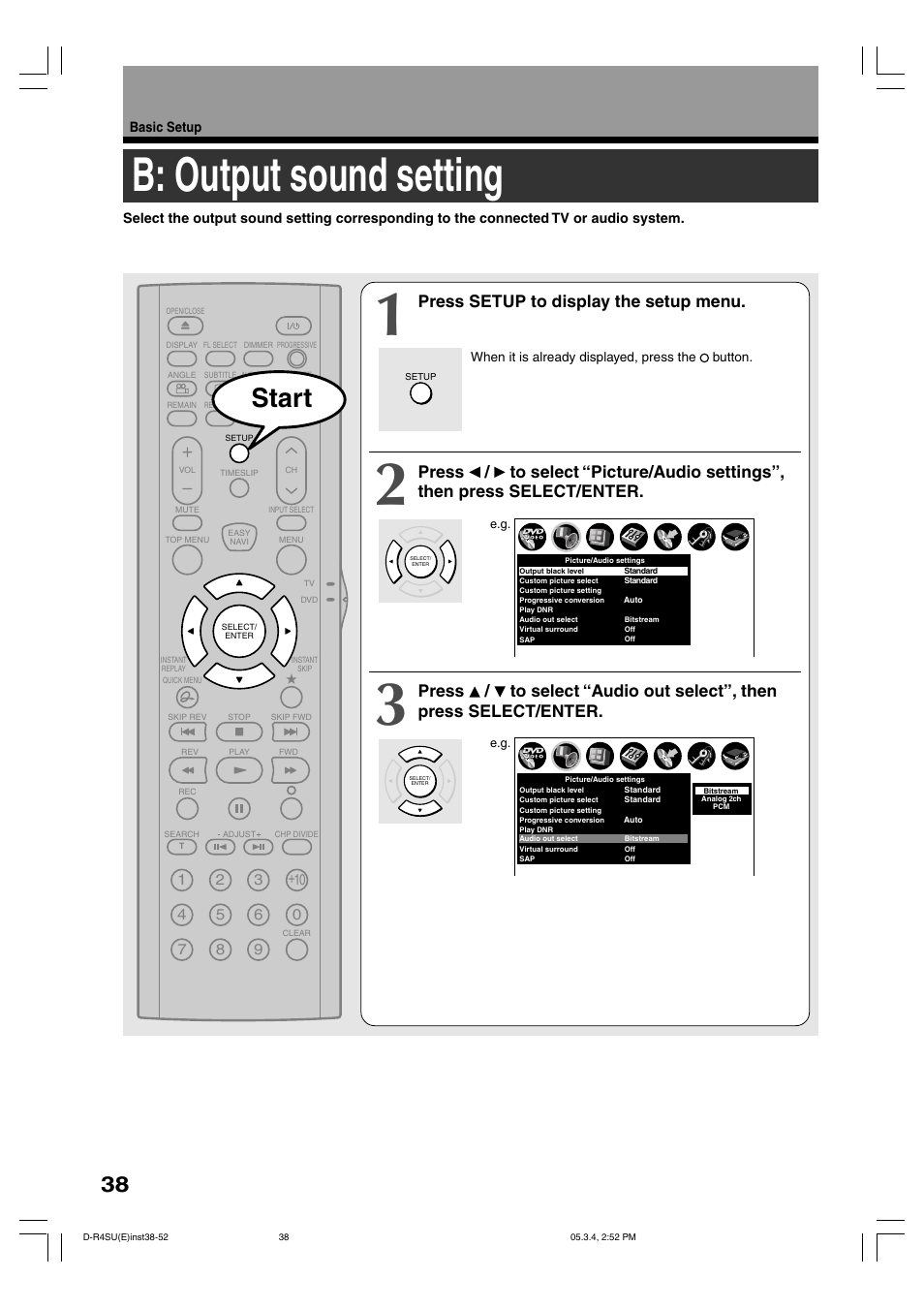 B: output sound setting, Start, Press setup to display the setup menu | Toshiba D-R4SC User Manual | Page 38 / 52