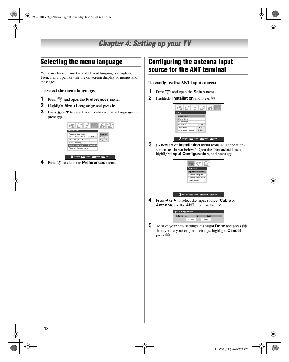 Chapter 4: setting up your tv, Selecting the menu language, Press y and open the preferences menu | Highlight menu language and press c, Press o to close the preferences menu, Press y and open the setup menu, Highlight installation and press t | Toshiba 26HLV66 User Manual | Page 18 / 74