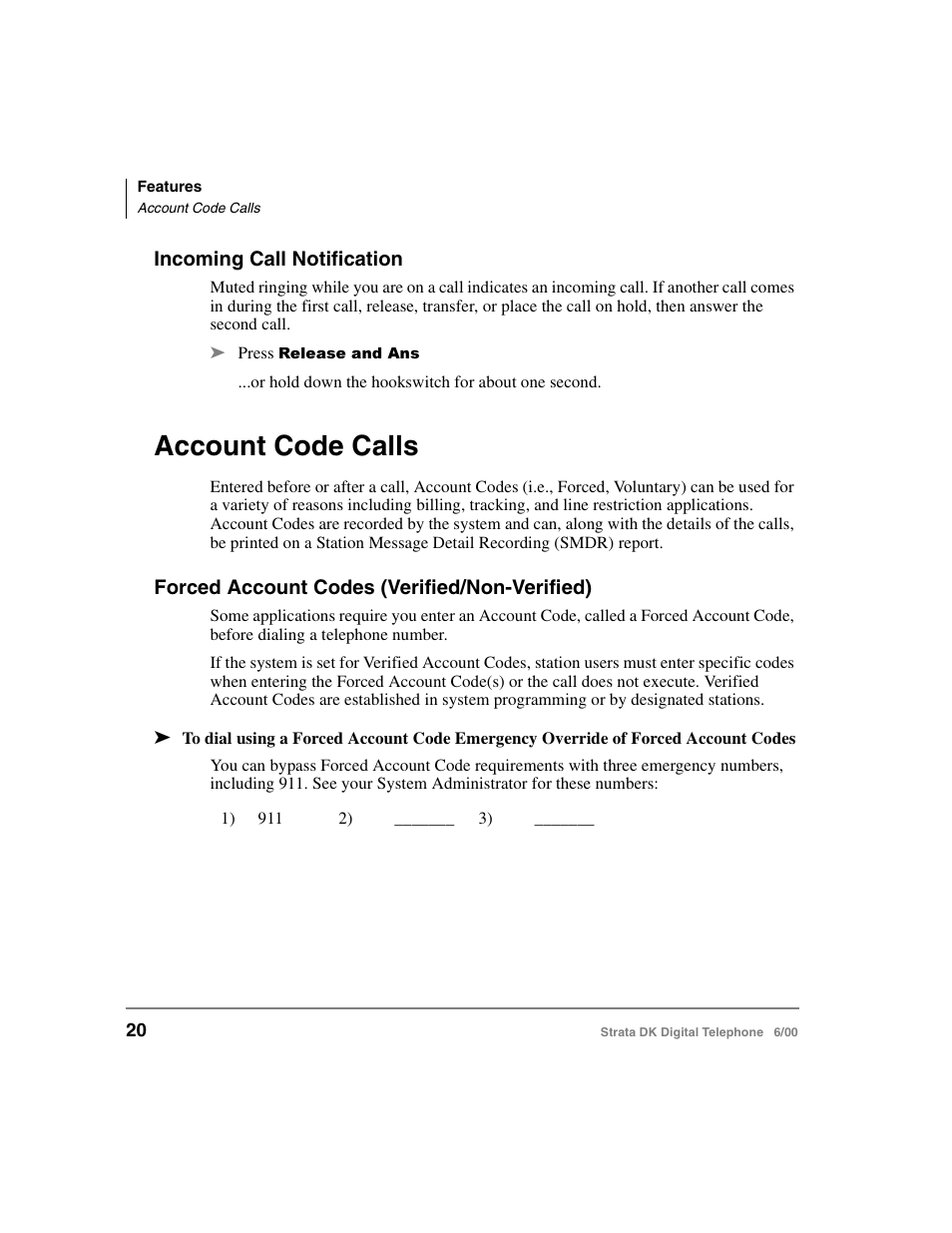 Incoming call notification, Account code calls, Forced account codes (verified/non-verified) | Toshiba Strata DK 2000-series User Manual | Page 32 / 164