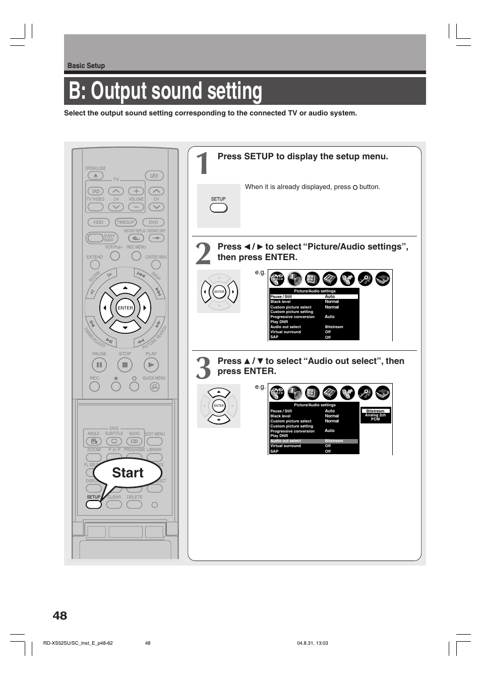 B: output sound setting, Start, Press setup to display the setup menu | Basic setup | Toshiba RD-KX50SU User Manual | Page 48 / 60