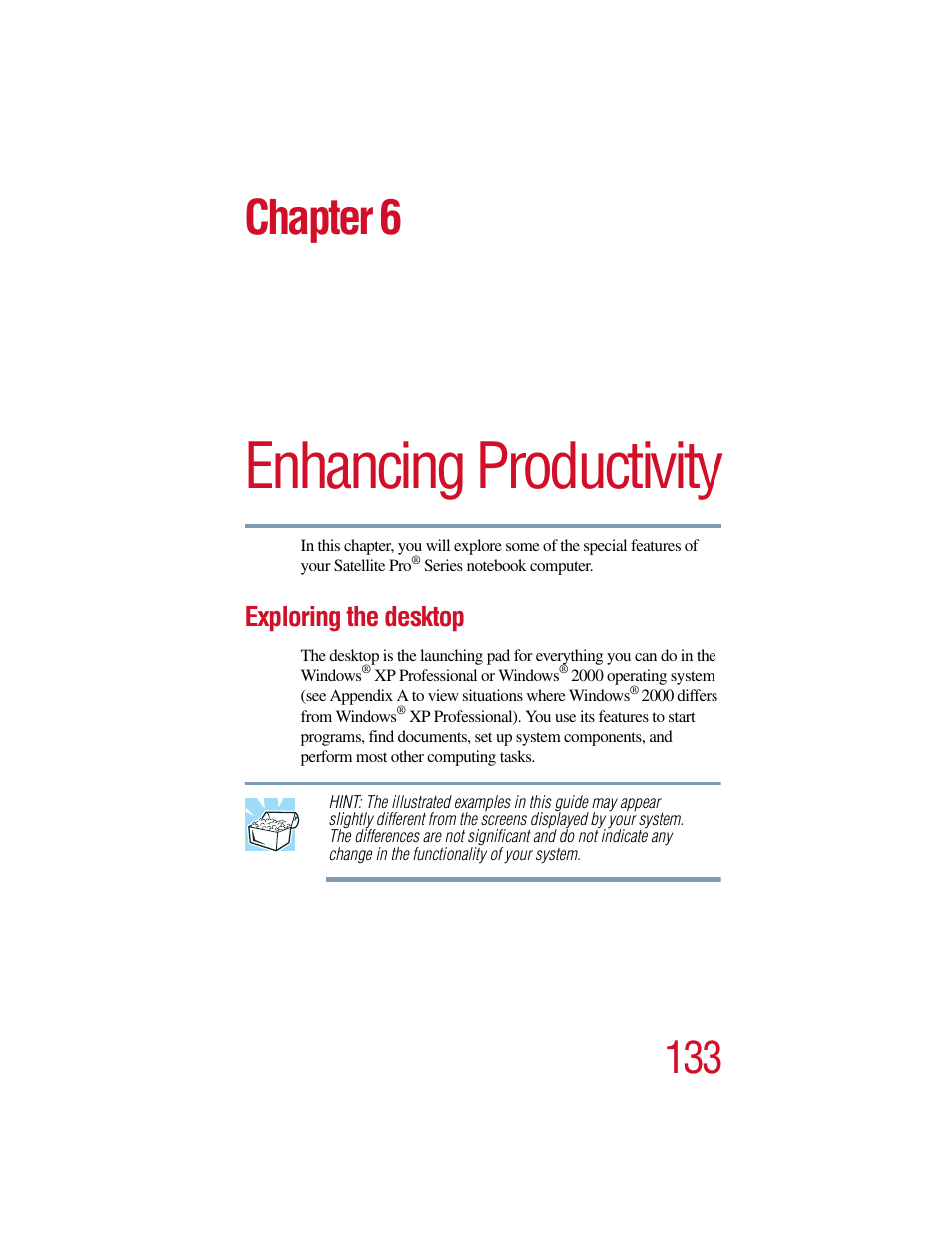 Chapter 6 - enhancing productivity, Exploring the desktop, Chapter 6: enhancing productivity | Enhancing productivity, Chapter 6 | Toshiba Satellite Pro 6000 Series User Manual | Page 133 / 295