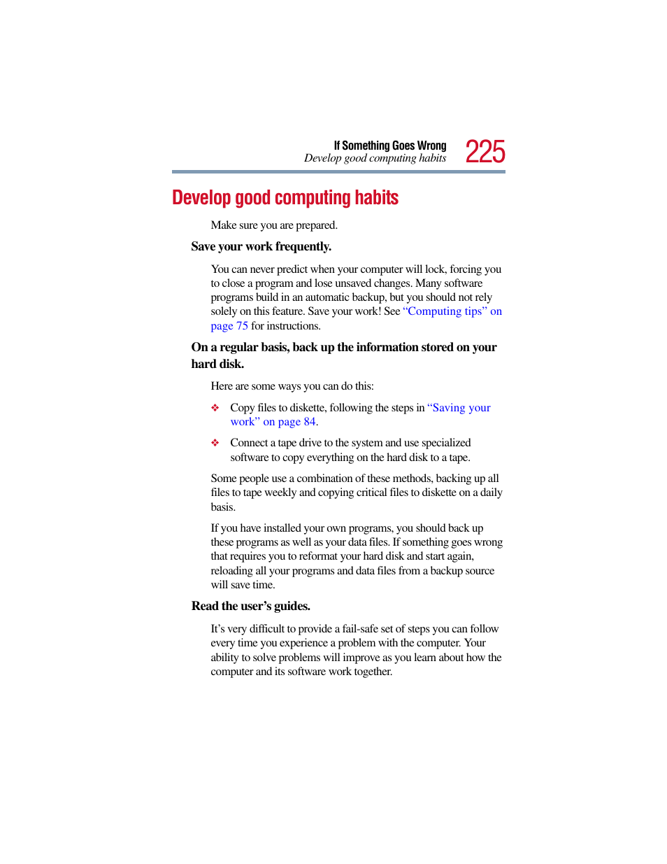 Develop good computing habits | Toshiba Satellite Pro 6000 Series User Manual | Page 225 / 295