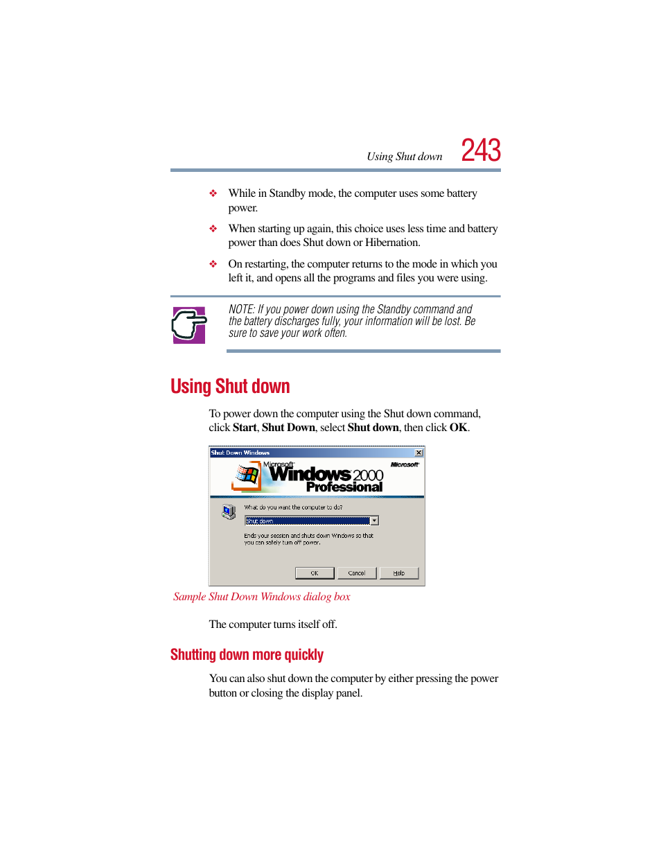 Using shut down, Shutting down more quickly | Toshiba Satellite Pro 6000 Series User Manual | Page 243 / 295