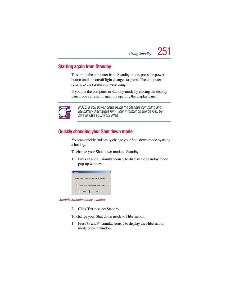 Starting again from standby, Quickly changing your shut down mode | Toshiba Satellite Pro 6000 Series User Manual | Page 251 / 295