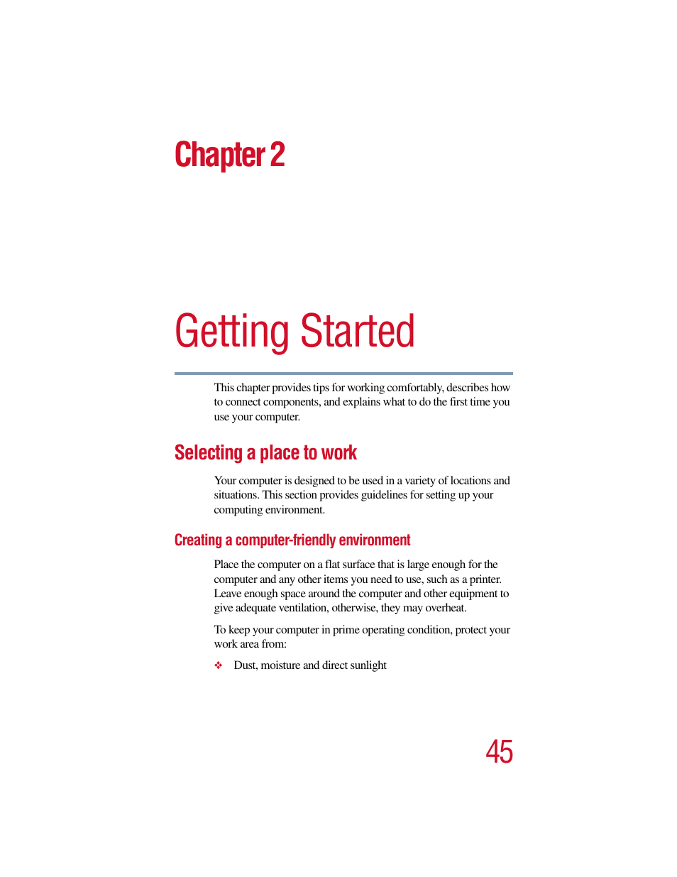 Chapter 2 - getting started, Selecting a place to work, Creating a computer-friendly environment | Chapter 2: getting started, Getting started, Chapter 2 | Toshiba Satellite Pro 6000 Series User Manual | Page 45 / 295