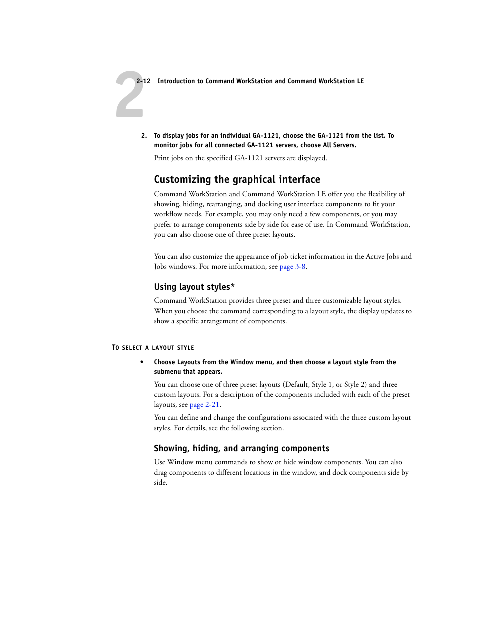 Customizing the graphical interface, Using layout styles, Showing, hiding, and arranging components | Toshiba FIERY GA-1121 User Manual | Page 38 / 210