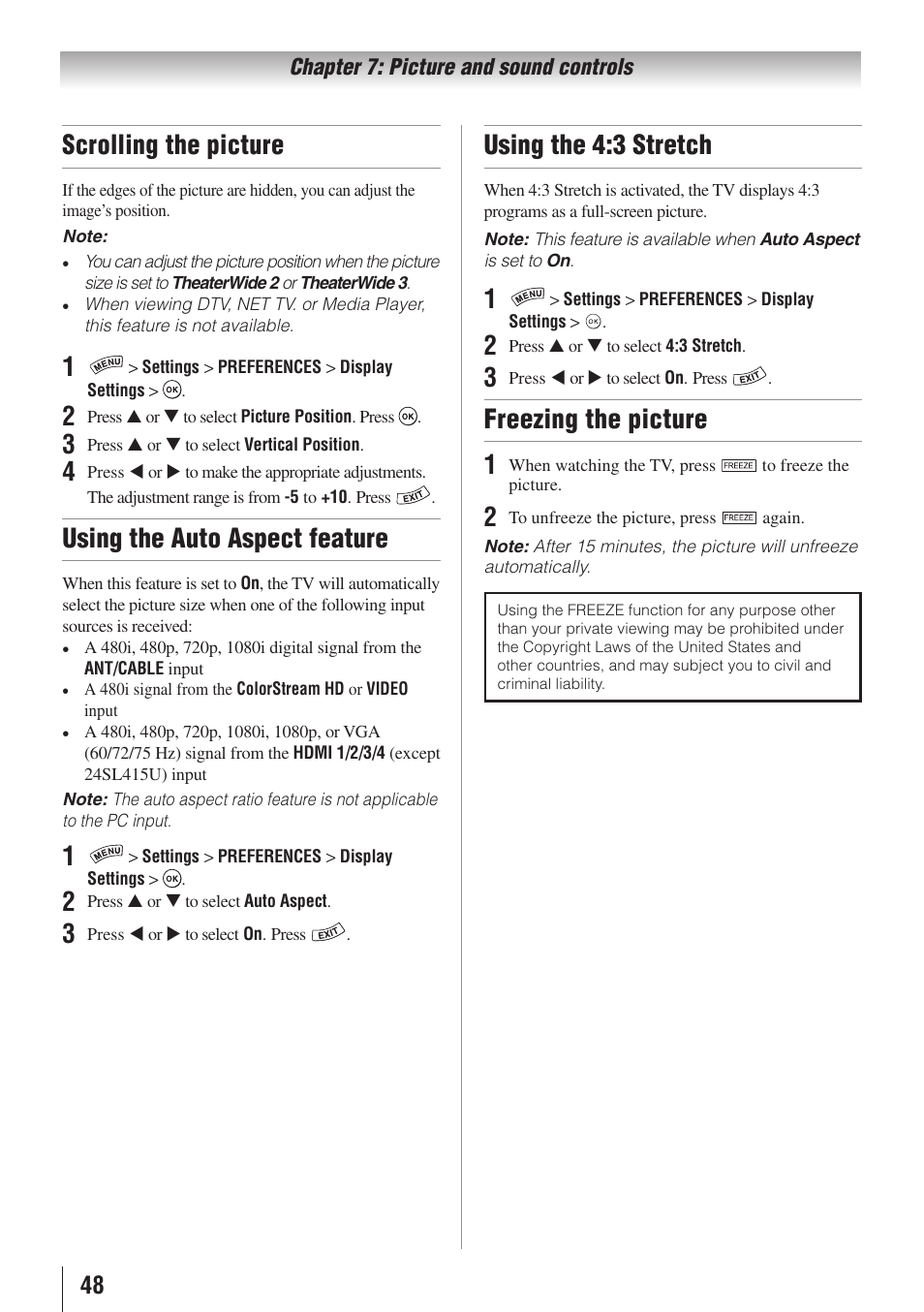 Scrolling the picture, Using the auto aspect feature, Using the 4:3 stretch | Freezing the picture 1無 | Toshiba 32SL415U User Manual | Page 48 / 92