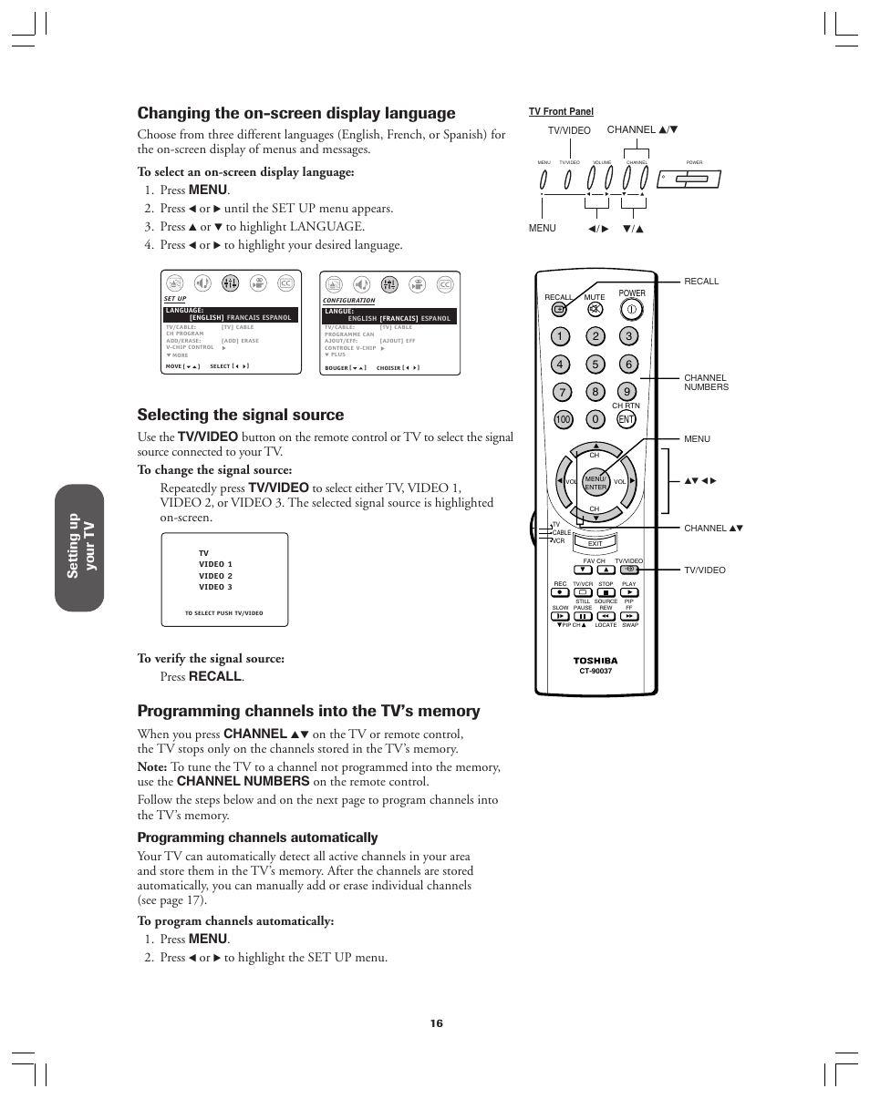 Changing the on-screen display language, Selecting the signal source, Setting up y our t v | Programming channels automatically, Until the set up menu appears. 3. press, When you press channel | Toshiba 32A12 User Manual | Page 16 / 36