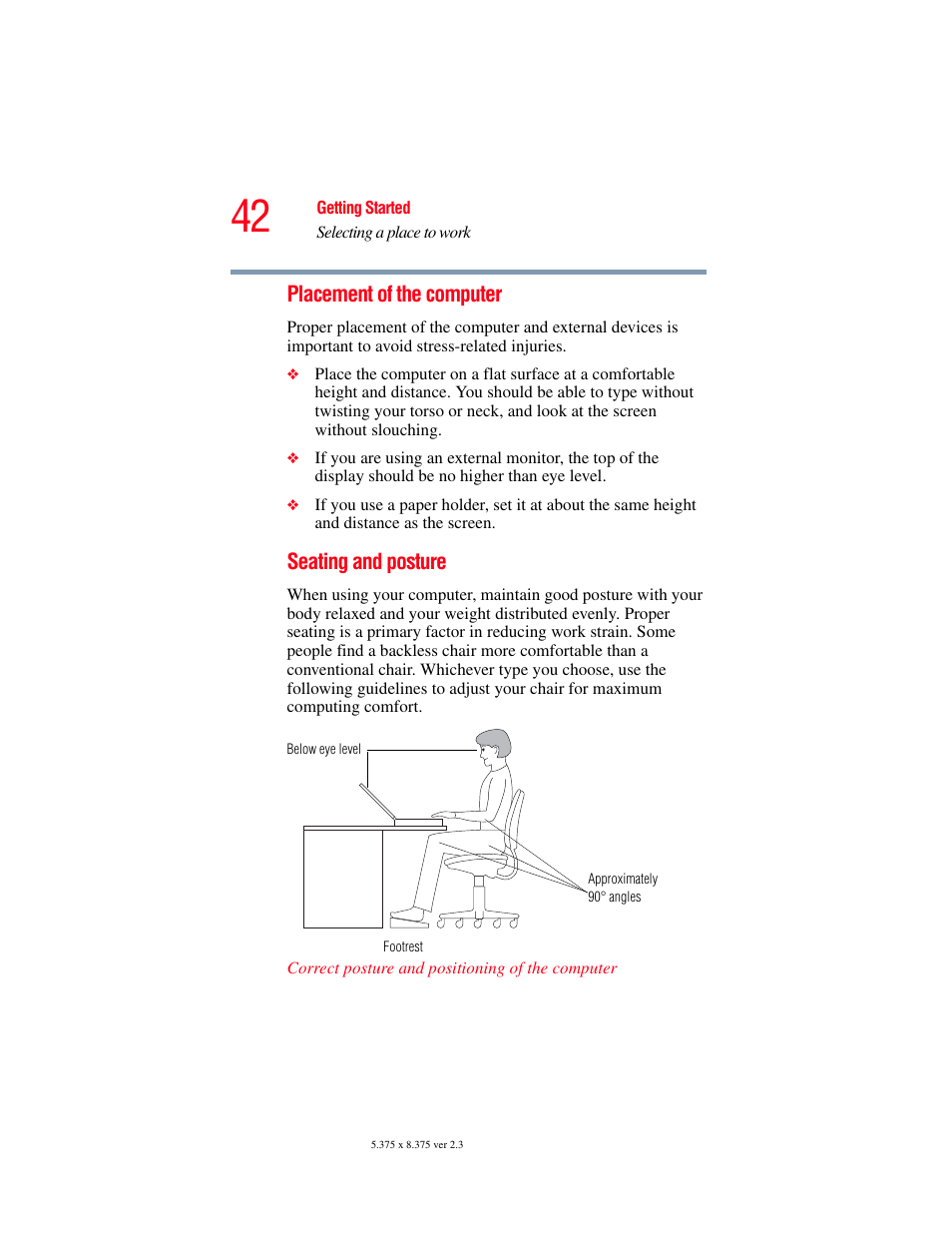 Placement of the computer, Seating and posture | Toshiba SATELLITE M30X User Manual | Page 42 / 231