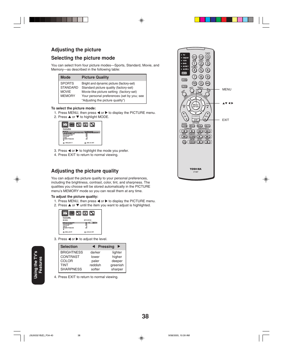 Adjusting the picture quality, Adjusting the picture selecting the picture mode, Using the tv ’s features | Selection pressing, Mode picture quality | Toshiba 34HFX85 User Manual | Page 38 / 48