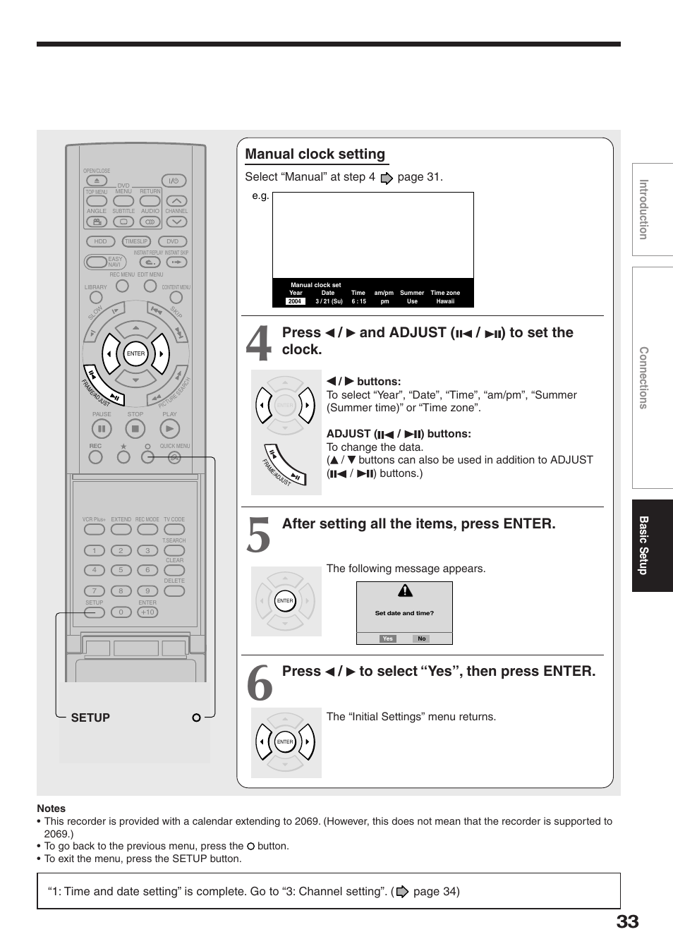 Manual clock setting, Press / and adjust ( / ) to set the clock, After setting all the items, press enter | Press / to select “yes”, then press enter, Intr oduction connections basic setup, Select “manual” at step 4 page 31, Setup | Toshiba RD-XS32SC User Manual | Page 33 / 56