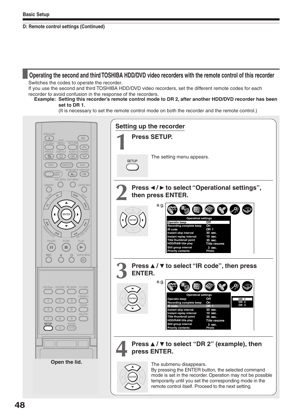 Setting up the recorder, Press setup, Press / to select “ir code”, then press enter | D: remote control settings (continued) basic setup, Open the lid | Toshiba RD-XS32SC User Manual | Page 48 / 56