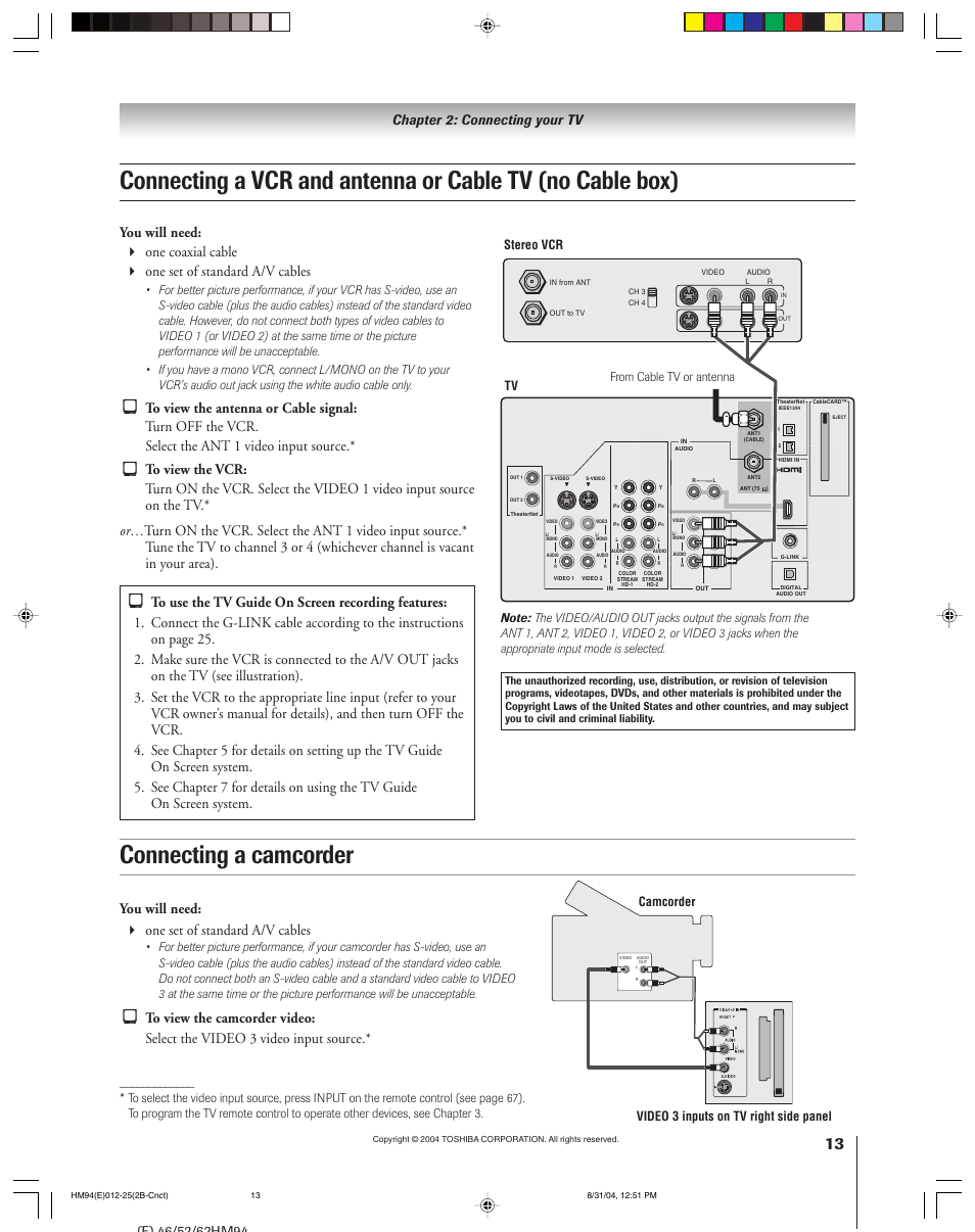 Connecting a camcorder, You will need: one set of standard a/v cables, Chapter 2: connecting your tv | Video 3 inputs on tv right side panel camcorder | Toshiba 46HM94 User Manual | Page 13 / 108