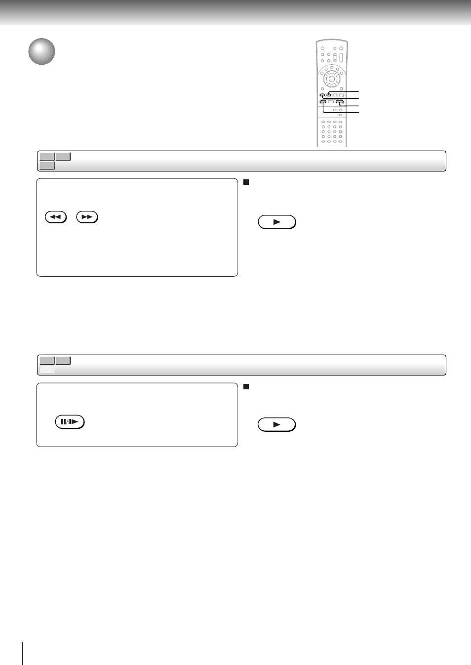 Variable speed playback, Playing in fast reverse or fast forward directions, Playing frame by frame | Toshiba SD-3800 User Manual | Page 26 / 66