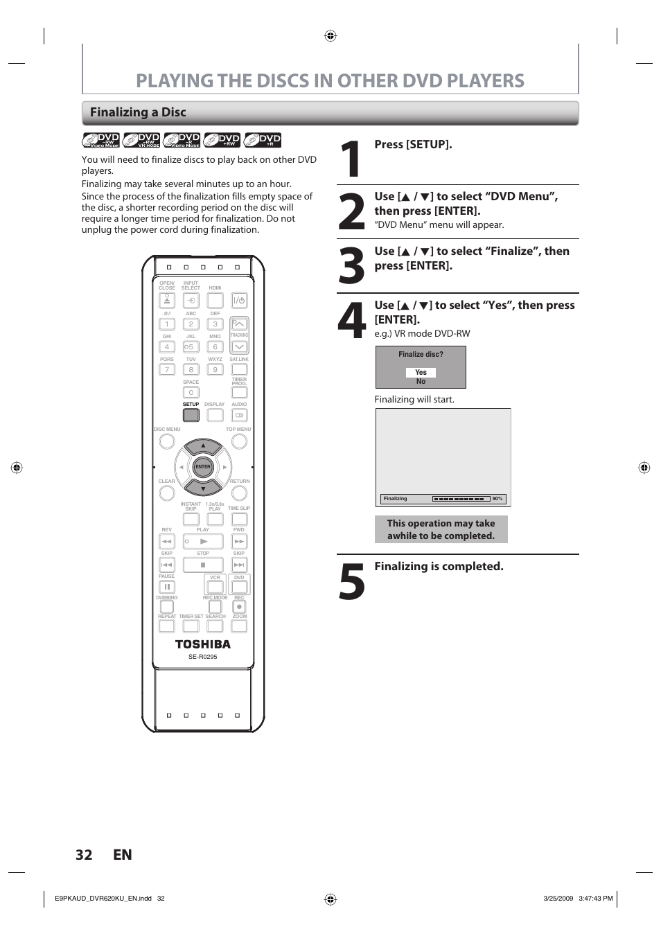 Playing the discs in other dvd players, 32 en 32 en, Finalizing a disc | Toshiba DVR620KU User Manual | Page 32 / 113