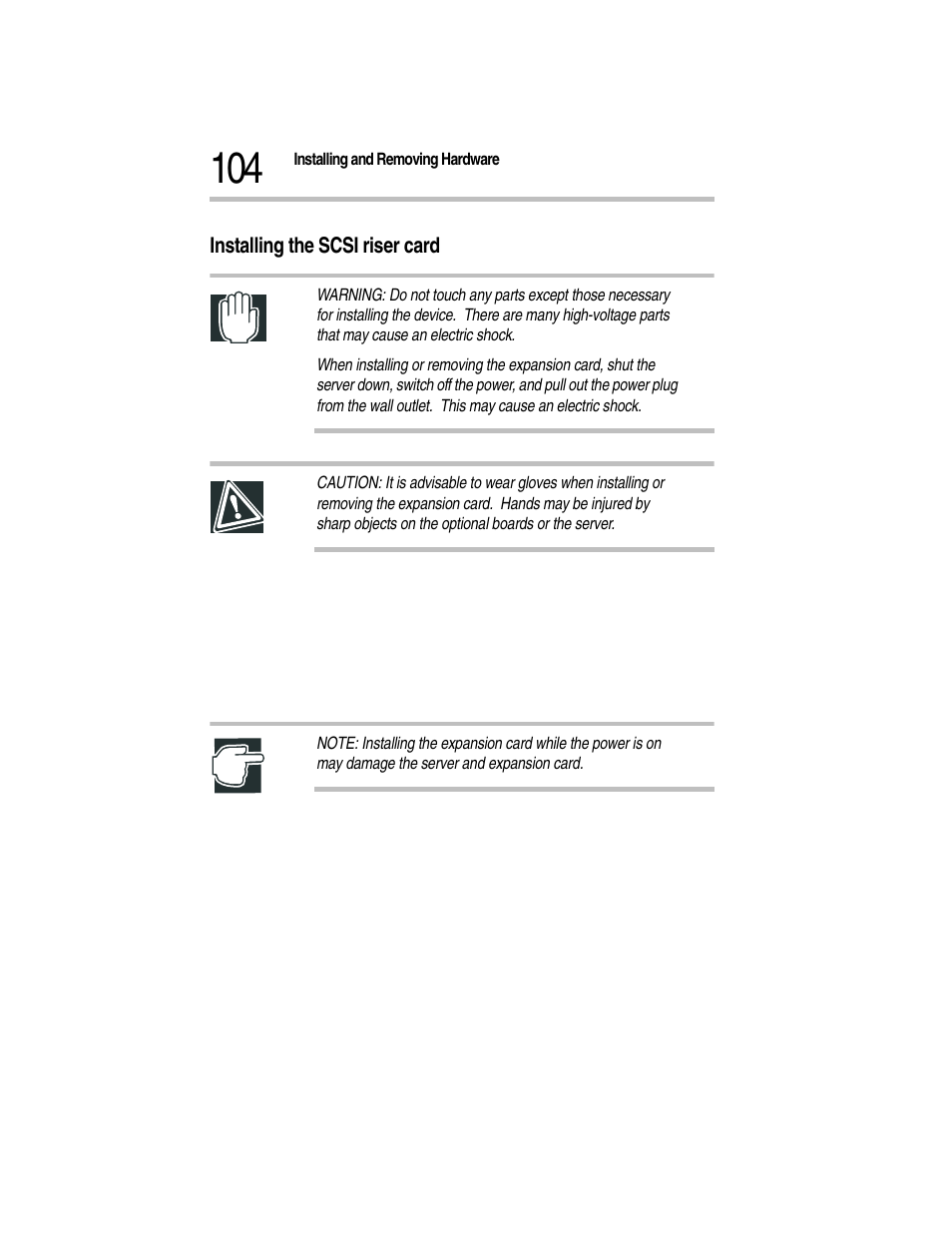 Installing the scsi riser card, 2 unplug the power cable, 3 remove the server panels | Toshiba Magnia Z300 User Manual | Page 126 / 270