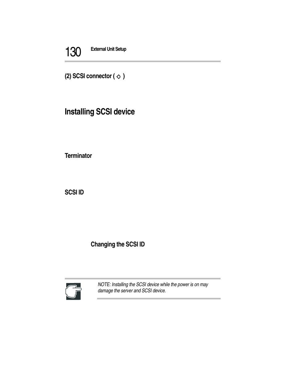 2) scsi connector (), Installing scsi device, Terminator | Scsi id, Changing the scsi id, 2 disconnect the ac power cable, Selecting the disk driver | Toshiba Magnia Z300 User Manual | Page 152 / 270