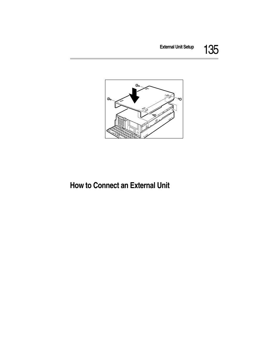 Attaching the outer cover, 15 close the front panel, How to connect an external unit | Toshiba Magnia Z300 User Manual | Page 157 / 270