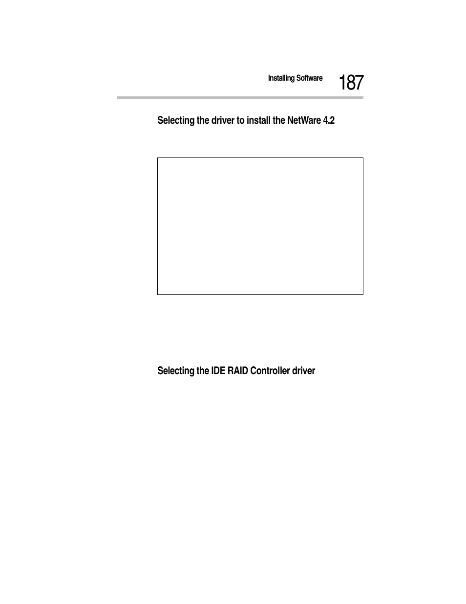 Selecting the driver to install the netware 4.2, Selecting the ide raid controller driver, 1 select “select an additional driver | Toshiba Magnia Z300 User Manual | Page 209 / 270