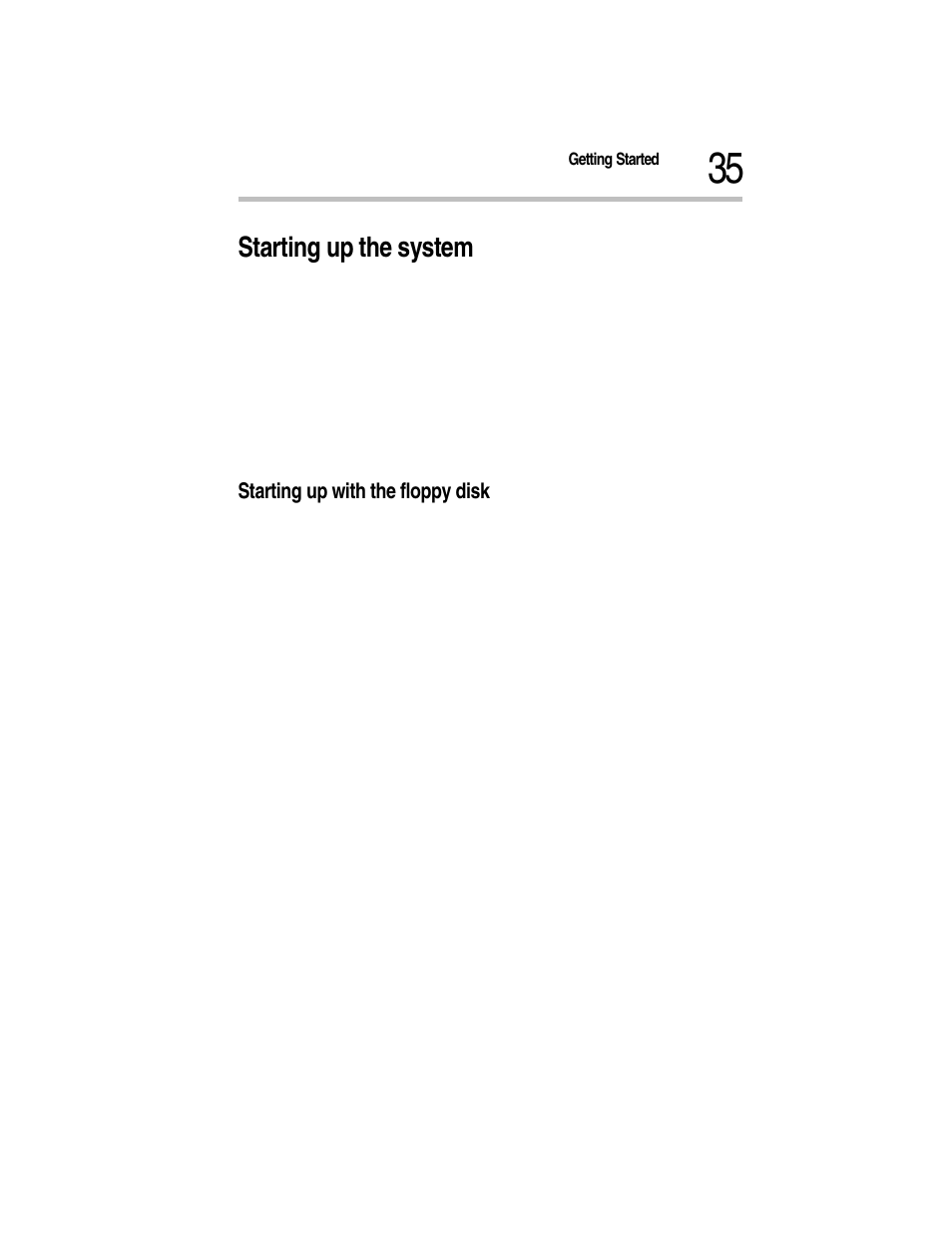 Starting up the system, Starting up with the floppy disk, 1 place the startup disk in the floppy disk drive | 2 switch on the power/sleep button | Toshiba Magnia Z300 User Manual | Page 57 / 270