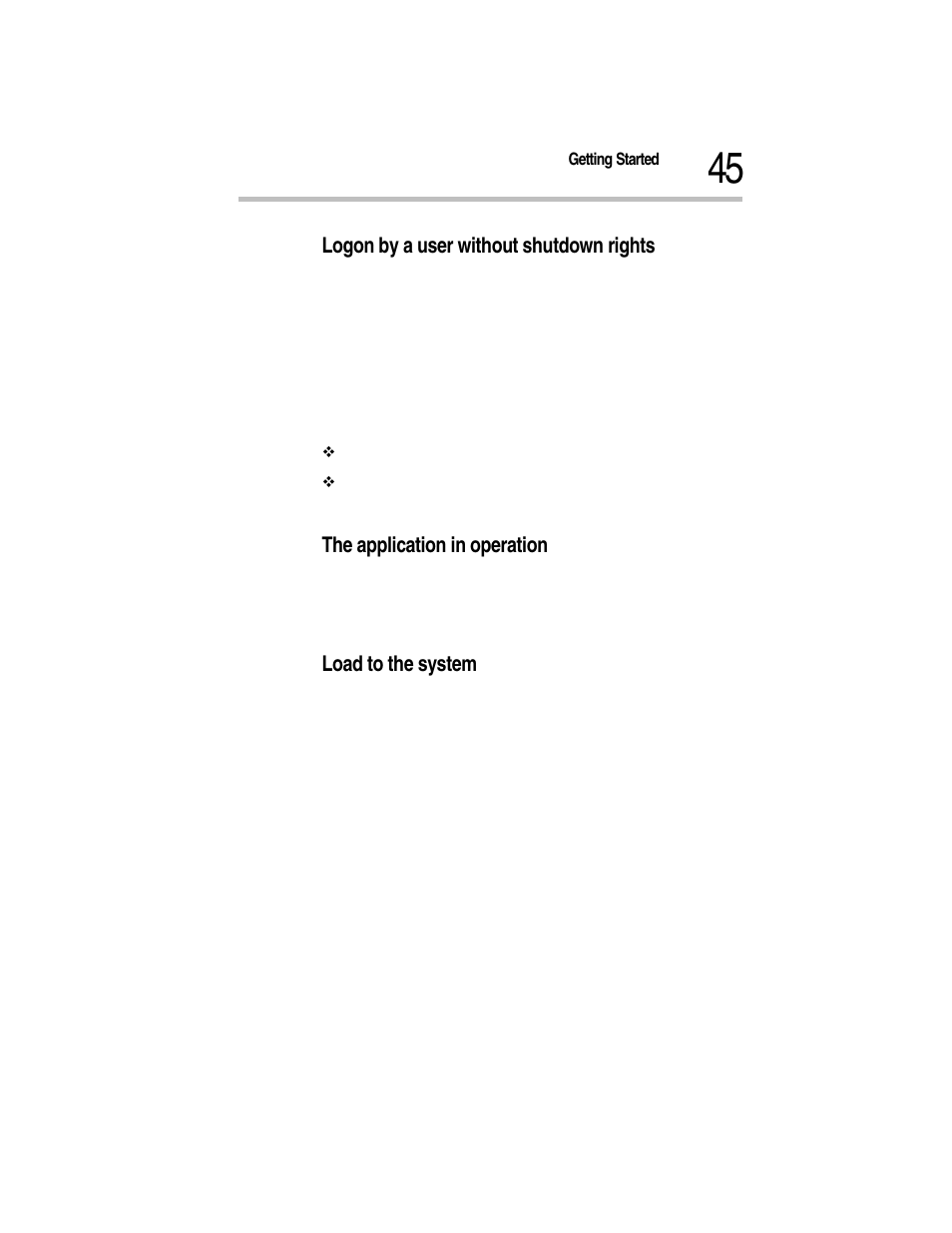 Logon by a user without shutdown rights, The application in operation, Load to the system | Toshiba Magnia Z300 User Manual | Page 67 / 270