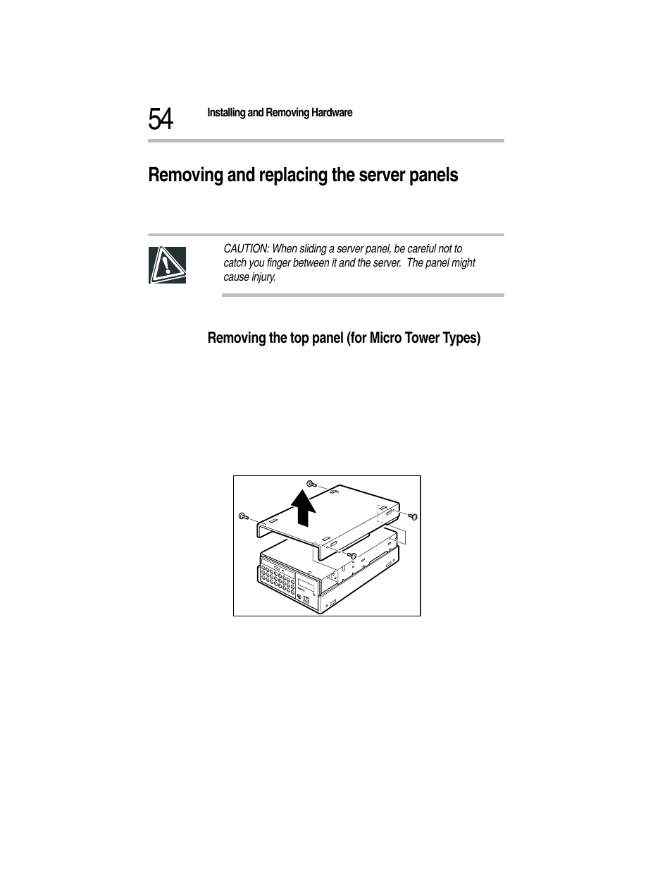 Removing and replacing the server panels, Removing the top panel (for micro tower types), 2 unplug the power cable | Removing the outer cover (upper) | Toshiba Magnia Z300 User Manual | Page 76 / 270