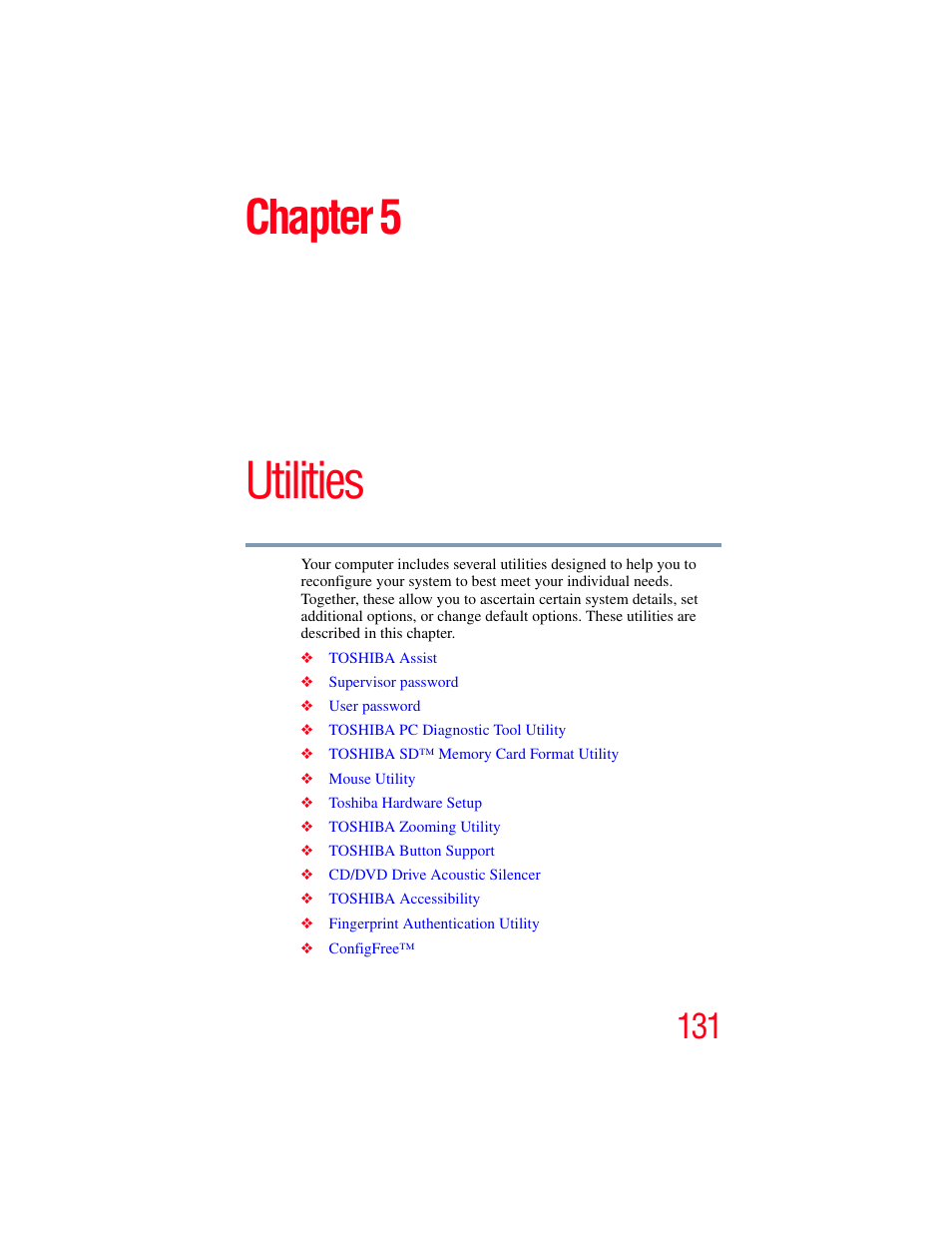 Chapter 5: utilities, Se. see, Utilities” on | Utilities, Chapter 5 | Toshiba X205 User Manual | Page 131 / 233