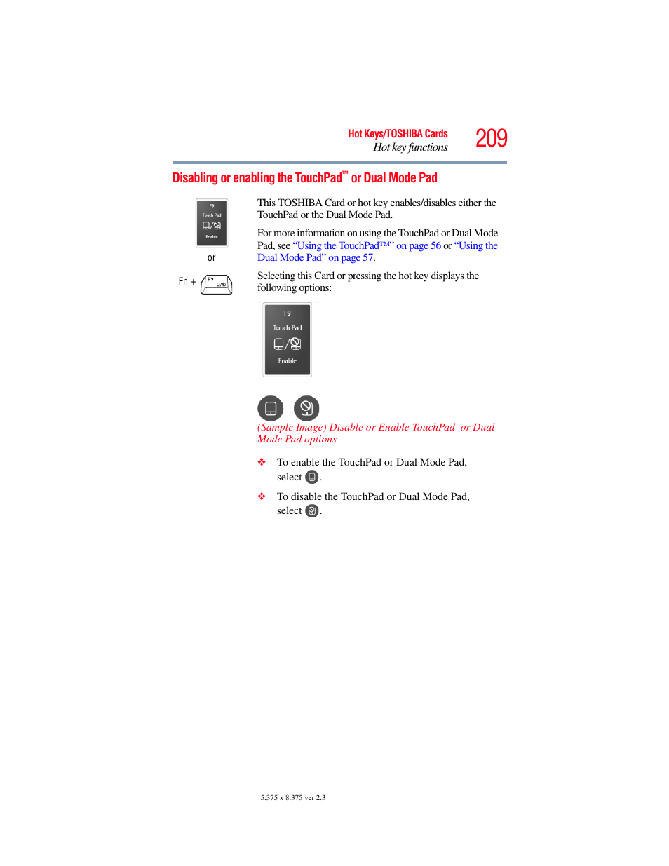 Disabling or enabling the touchpad, Disabling or enabling the, Touchpad | Toshiba X205 User Manual | Page 209 / 233