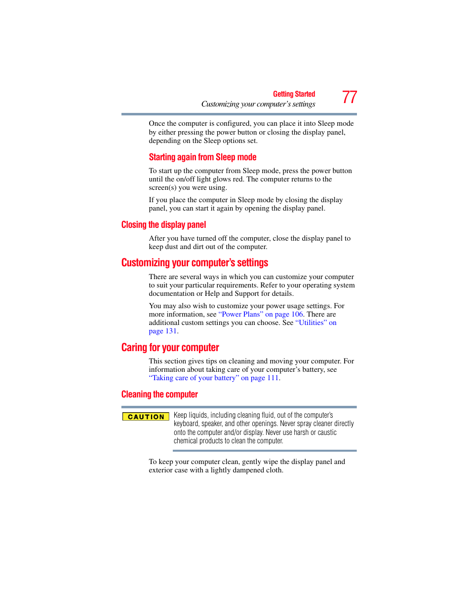 Closing the display panel, Customizing your computer’s settings, Caring for your computer | Cleaning the computer | Toshiba X205 User Manual | Page 77 / 233