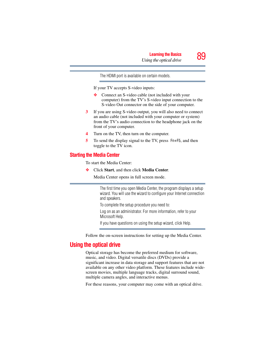 Starting the media center, Using the optical drive | Toshiba X205 User Manual | Page 89 / 233