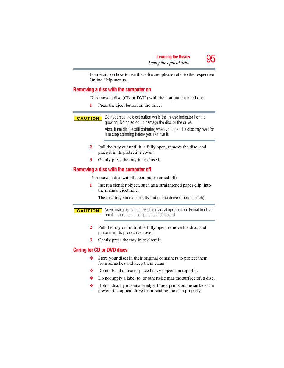 Removing a disc with the computer on, Removing a disc with the computer off, Caring for cd or dvd discs | Caring for cd or | Toshiba X205 User Manual | Page 95 / 233