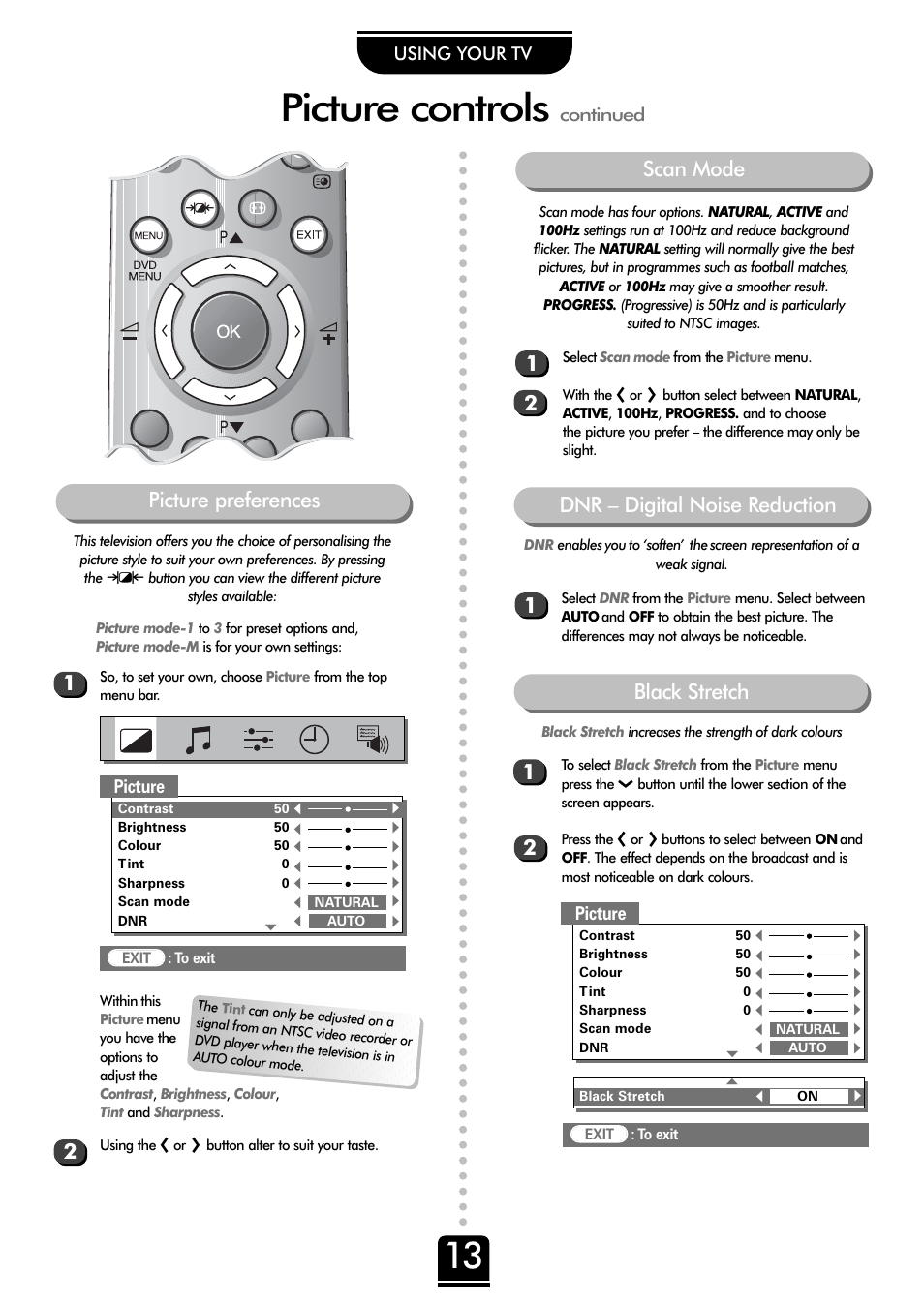 Picture controls, Picture preferences scan mode, Dnr – digital noise reduction | Black stretch, Using your tv, Continued, Picture | Toshiba 32ZD26P User Manual | Page 13 / 24