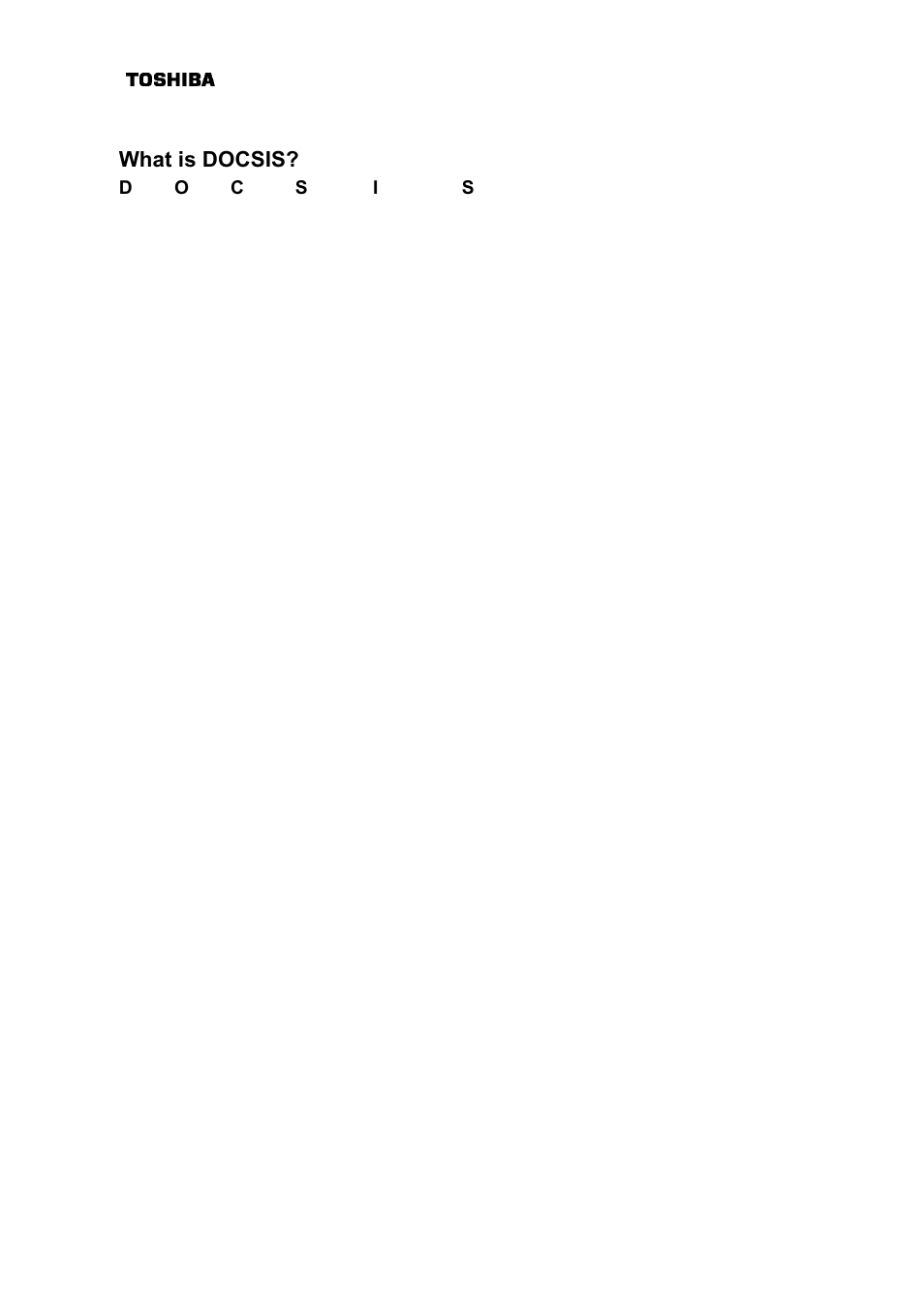 What is docsis | Toshiba DAZ8821F/S User Manual | Page 9 / 22