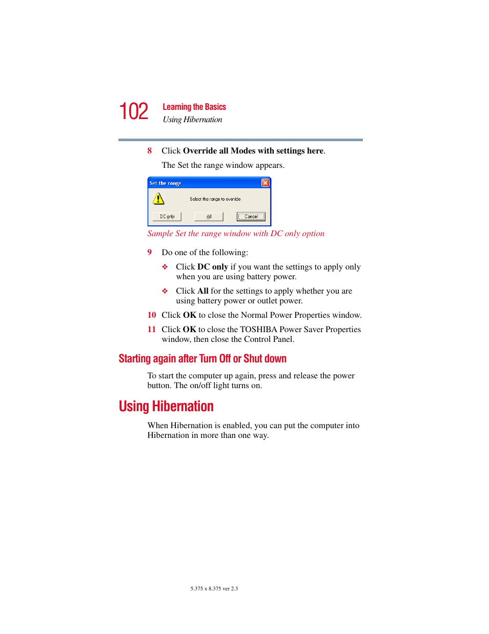 Starting again after turn off or shut down, Using hibernation | Toshiba SATELLITE A10 User Manual | Page 102 / 262