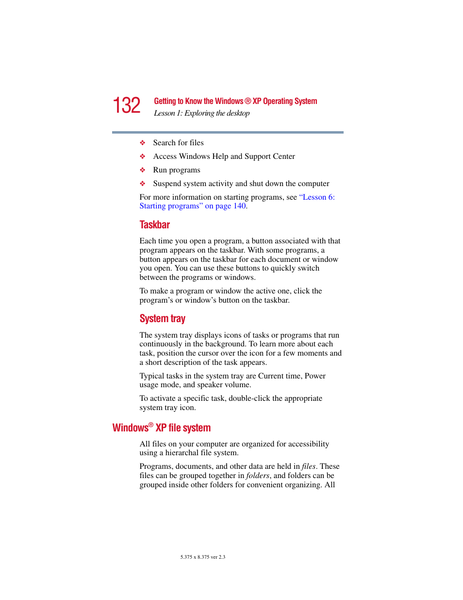 Windows® xp file system, Windows, Ile, see | Toshiba SATELLITE A10 User Manual | Page 132 / 262