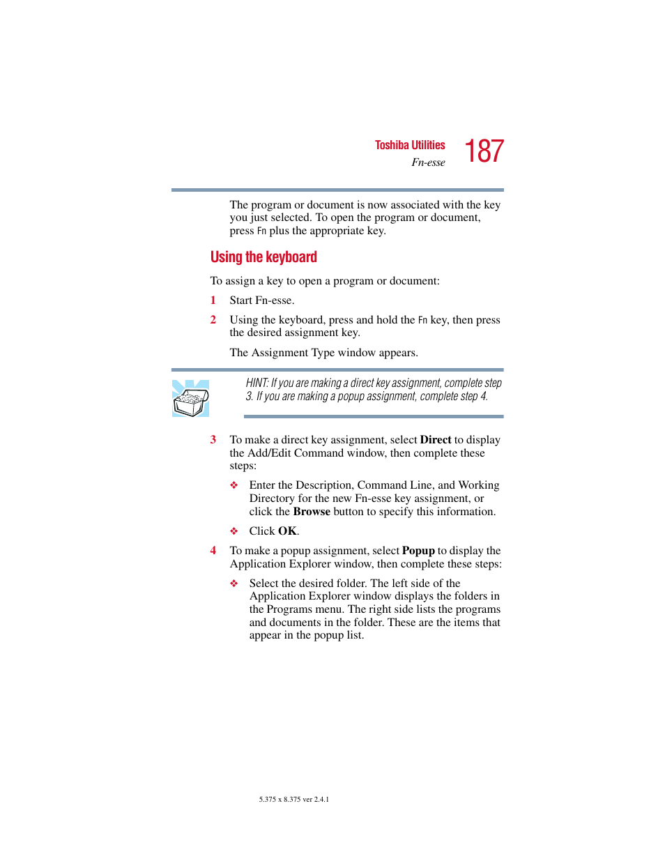 Using the keyboard | Toshiba SATELLITE A10 User Manual | Page 187 / 262