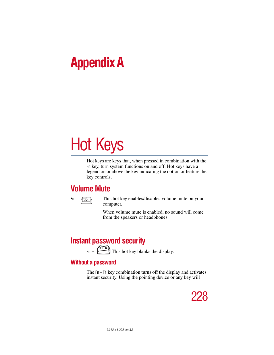 Appendix a: hot keys, Volume mute, Instant password security | Without a password, Volume mute instant password security, Hot keys, Appendix a | Toshiba SATELLITE A10 User Manual | Page 228 / 262