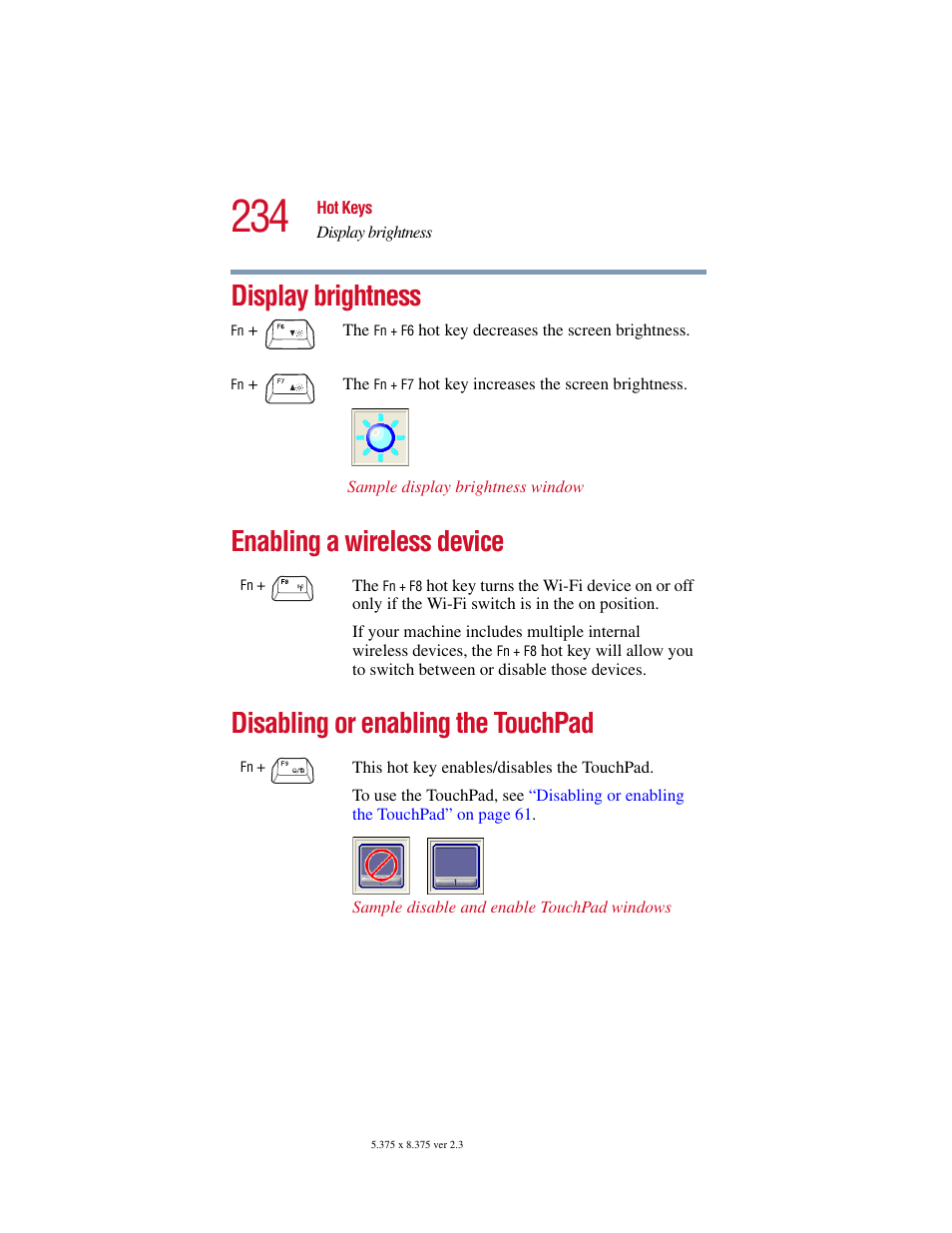 Display brightness, Enabling a wireless device, Disabling or enabling the touchpad | Toshiba SATELLITE A10 User Manual | Page 234 / 262