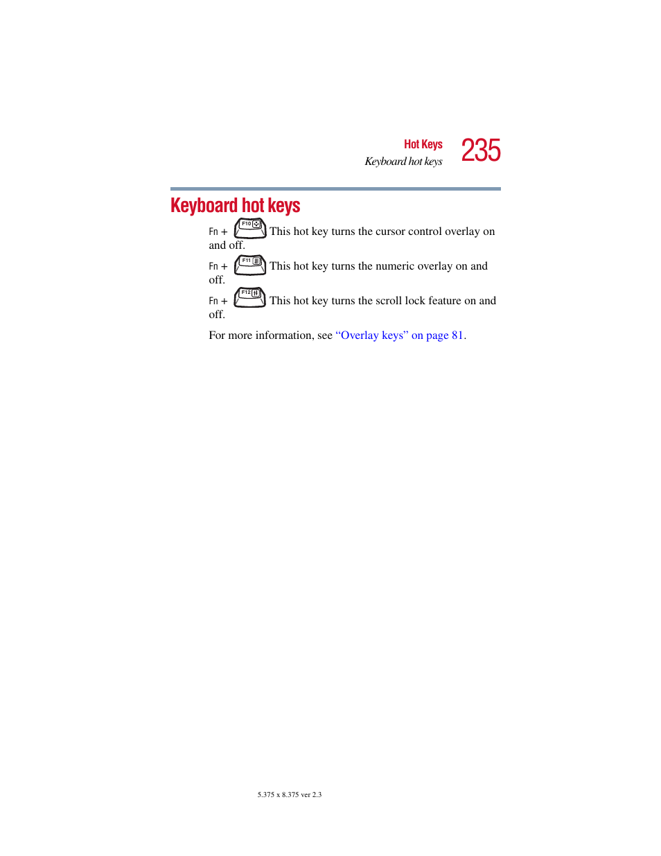 Keyboard hot keys | Toshiba SATELLITE A10 User Manual | Page 235 / 262